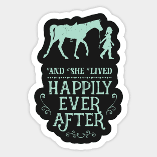 And She Lived Happily Ever After Equestrian Horse Sticker